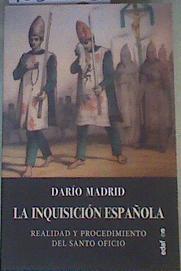 La Inquisición española - Realidad y procedimiento del Santo Oficio | 168293 | Madrid (pseud.), Darío/Fernández, Gonzalo