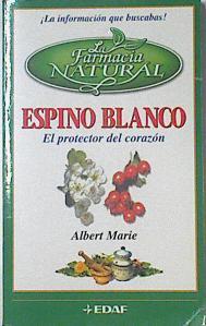 Espino Blanco El Protector Del Corazon | 20672 | Marie Albert
