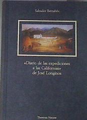 Diario de las expediciones a las Californias de J. Longinos | 179796 | Bernabéu Albert, Salvador