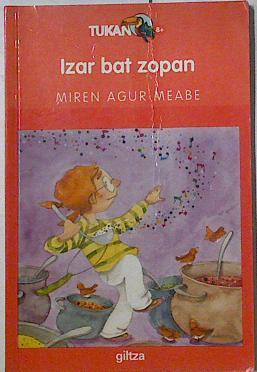Izar bat zopan | 127887 | Miren Agur Meabe
