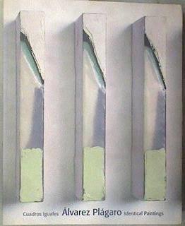 Cuadros Iguales Alvarez Plagaro Identical Paintings | 181160 | Alvarez Plagaro