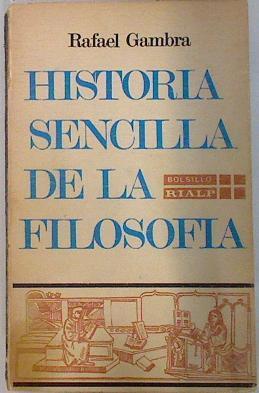 Historia sencilla de la filosofía | 74042 | Gambra, Rafael