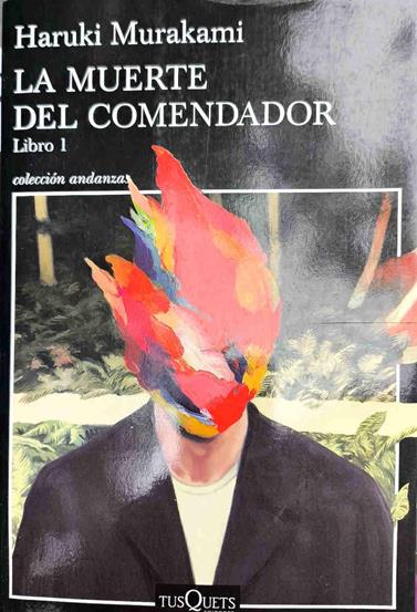 La muerte del Comendador Libro I | 187412 | Murakami, Haruki