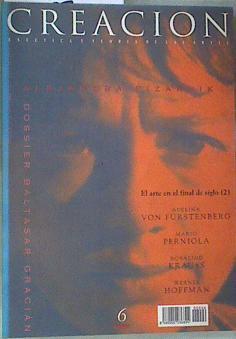 Creación Estética y teoría de las Artes Nº 6 Alejandra Pizarnik  El arte en el final del siglo 2 | 171343 | VVAA