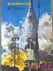 Física 6º Curso de Bachillerato | 173075 | A Rivas