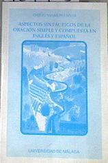 Aspectos sintácticos de la oración simple y compuesta en inglés y español | 169423 | Saameño Aivar, Emilio