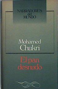 El pan desnudo | 97837 | Chukri, Mohamed