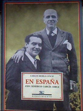 En España con Federico García Lorca | 184172 | Morla Lynch, Carlos