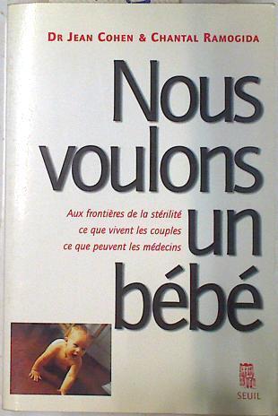 Nous voulons un bébé | 74193 | Cohen, Jean/Ramogida, Chantal