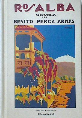 Rosalba ( Edicion Facsimil ) | 125570 | Pérez Armas, Benito