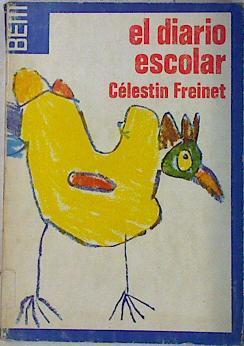 El Diario escolar | 131028 | Freinet, Célestin