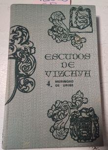 Escudos De Vizcaya 4 Merindad De Uribe Vol I | 42325 | Ybarra Y Bergé, Javier De