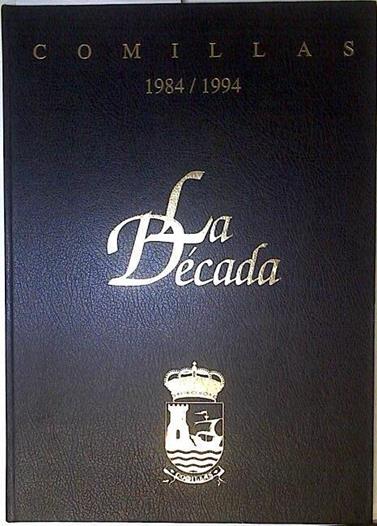 La Decada Comillas 1984 1994 | 125540 | Varios