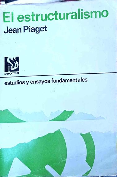 El Estructuralismo | 188021 | Jean Piaget/Traductor. Floreal Mazía
