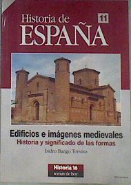 Edificios e imágenes medievales Historia y significado de las formas | 171226 | Bango Torviso, Isidro