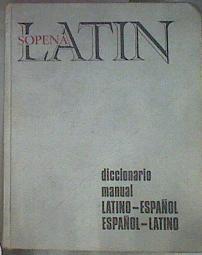 Diccionario Manual Latino Español y Español Latino | 115687 | Blanquez, Agustin