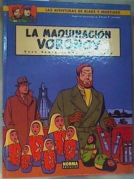 La maquinación Voronov ( Las Aventuras de Blake y mortimer , 14 ) | 158930 | Sente, Yves/Andre, Juillard/Díaz Buendía (traductor ), Lorenzo Félix