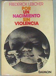 Por un nacimiento sin violencia | 158190 | Léboyer, Frédérick