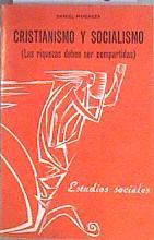 Cristianismo y Socialismo. Las riquezas deben de ser compartidas | 173916 | Mugarza Mecolalde, Daniel