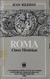 Roma. Claves históricas | 144156 | Iglesias, Juan