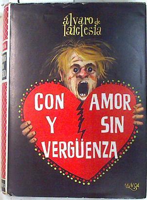 Con amor y sin verguenza | 74106 | Alvaro de la Iglesia