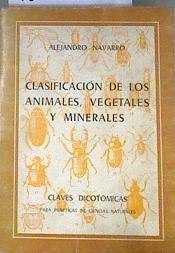 Clasificación de los animales, vegetales y minerales. Claves dicotomicas para practicas de ciencias | 180165 | Navarro Cándido, Alejandro