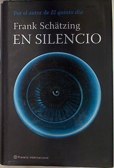 En silencio | 129439 | Schätzing, Frank