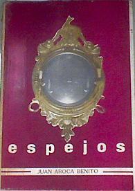 Espejos | 176538 | Aroca Benito, Juan