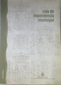 Vías de dependencia municipal | 171855 | España. Ministerio de Fomento. Dirección General d