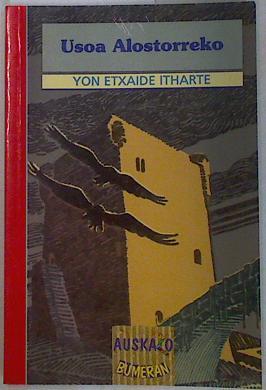 Usoa alostorreko | 100363 | Etxaide Itharte, Yon