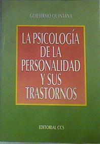 La psicología de la personalidad y sus trastornos | 168273 | Quintana Fernández, Guillermo