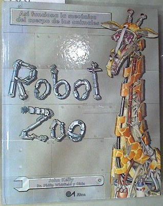 Robot zoo | 170241 | Kelly, John