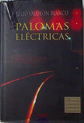 Palomas eléctricas | 125668 | Valdeón Blanco, Julio