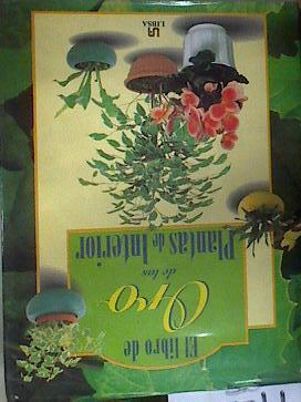 El libro de oro de las plantas de interior | 172823 | Alonso de la Paz, Francisco Javier/López Pérez, Isabel/Souza-Egipsy Sánchez, Virginia