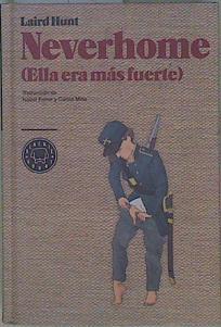 Neverhome (Ella era más fuerte) | 149003 | Hunt, Laird