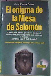 El Enigma de la mesa de Salomón | 72766 | Eslava Galán, Juan