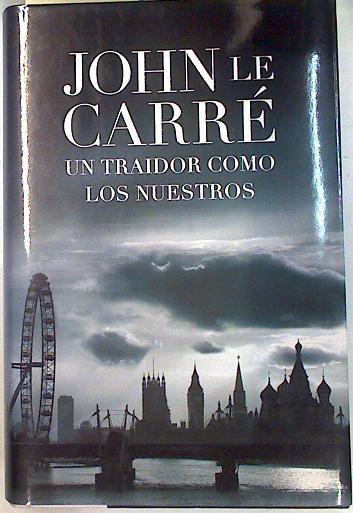 Un Traidor como los nuestros | 75139 | Le Carre, John