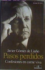Pasos Perdidos Confesiones en carne viva | 4572 | Gomez De Liaño Javier