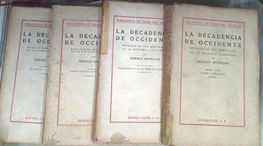 La decadencia de Occidente 1 y 2 Bosquejo para una morfología de la historia universal ( completo ) | 169932 | Spengler, Oswald