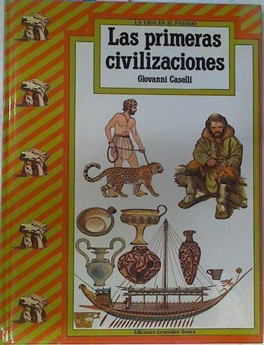 Las Primeras Civilizaciones | 56434 | Caselli Giovanni
