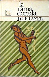 La rama dorada: magia y religión | 97011 | James George, Sir, Frazer/Campuzano (Traductora, Elizabeth
