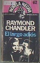 El Largo adios | 177627 | Chandler, Raymond
