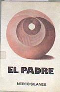 El padre | 172638 | Silanes Sanz, Nereo Domingo