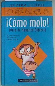 Cómo molo! (otra de Manolito Gafotas) | 122557 | Lindo, Elvira