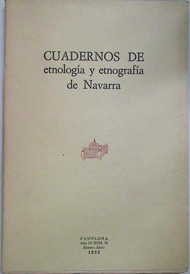 Cuadernos de etnología y etnografía de Navarra Nº 10 | 128530 | V.A.