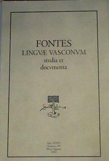Fontes linguae vasconum. Studia et documenta. Revista. nº 90. Mayo-Agosto 2002 | 167358 | VVAA