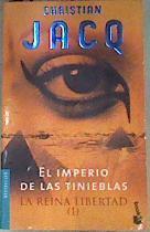 El imperio de las tinieblas 1La  Reina Libertad | 170265 | Jacq, Christian