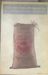 Una vida llena de agujeros | 178390 | Bowles, Paul/Charhadi, Driss ben Hamed