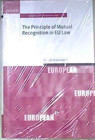 The principle of Mutual Recognition y EU Law | 171717 | Janssens, Christine