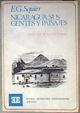 Nicaragua, sus gentes y paisajes | 185098 | Traducido por Luciano Cuadra, Squier, Ephraim